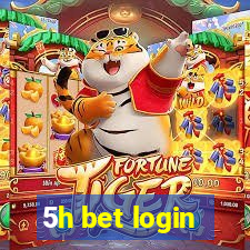 5h bet login